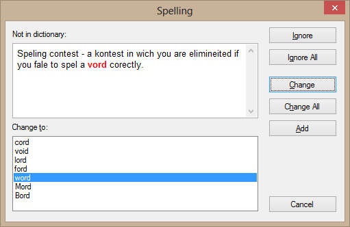 Spelling dialog in Microsoft Word style used for HunSpell, ASpell Spelling dialog in Microsoft Word style used for HunSpell, ASpell